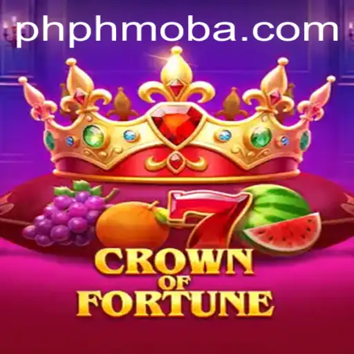 CrownofFortune: Exploring the Latest PHMOBA Sensation