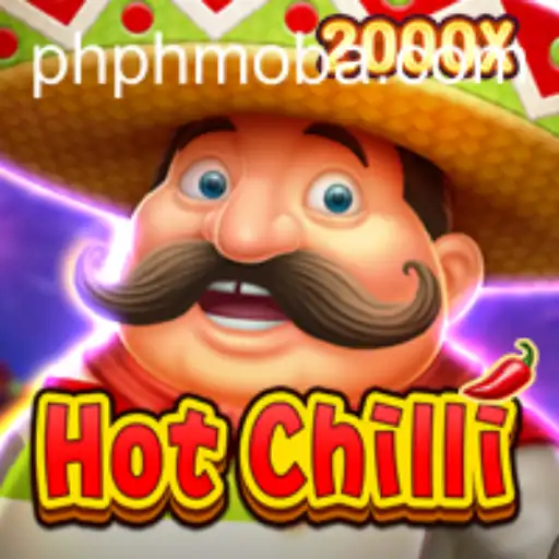 HotChilli: The Exciting New PHMOBA Game Taking the World by Storm