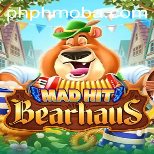 Dive into the Exciting World of MadHitBearhaus: The Ultimate PHMOBA Adventure