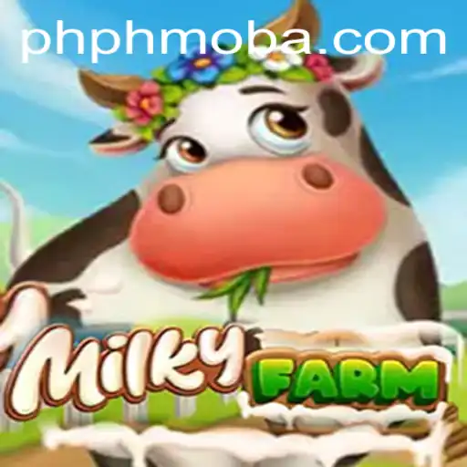 Introducing MilkyFarm: Revolutionizing the Gaming World with PHMOBA
