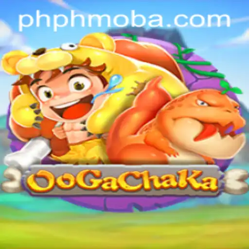 OoGaChaKa: Exploring the Exciting New Phmoba Phenomenon