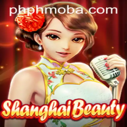 ShanghaiBeauty: A Transformative PHMOBA Experience